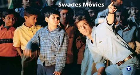 Swades Cast & Crew Ashutosh Gowariker Director Shah Rukh Khan Mohan Bhargav Gayatri Joshi Gita Smith Seth Chiku Lekh Tandon Dadaji. . Swades movie download filmyzilla